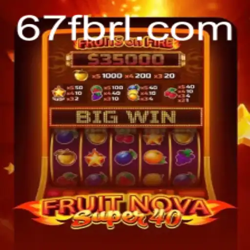 FruitNovaSuper40: A Thrilling Adventure in the World of Online Gaming